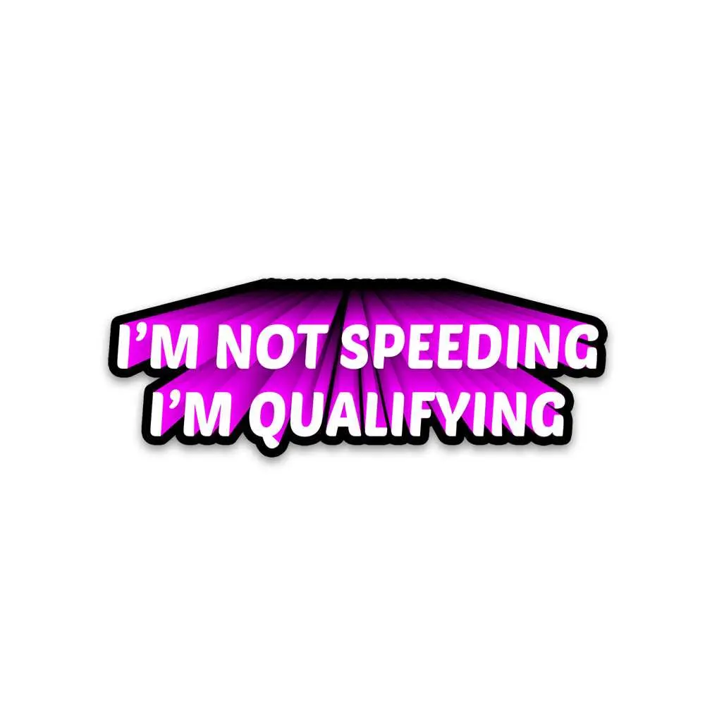 I'm Not Speeding Bumper Sticker 2