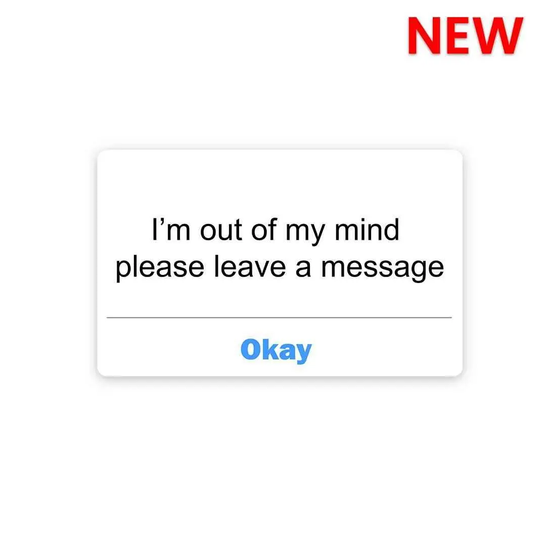 I'm Out Of My Mind Sticker 1