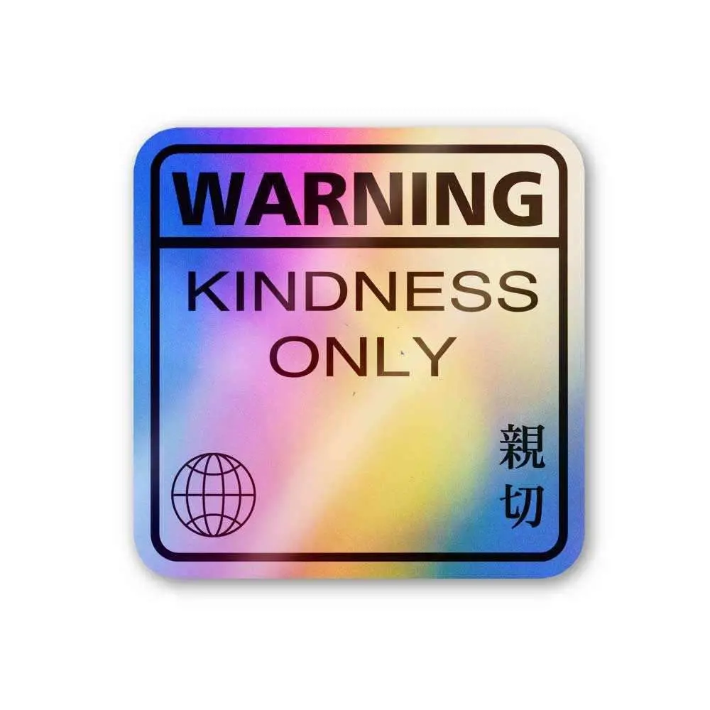 Kindness Only Holographic Stickers 1