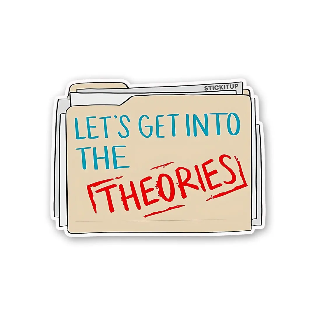 Let's Get Into The Theories Sticker Sticker 1