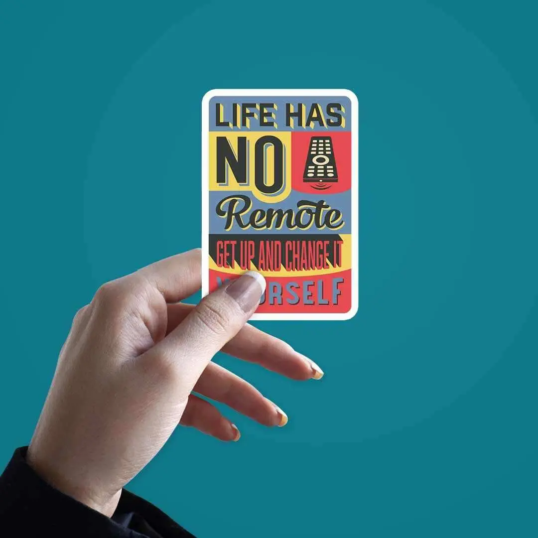 Life Has No Remote Control Sticker 2