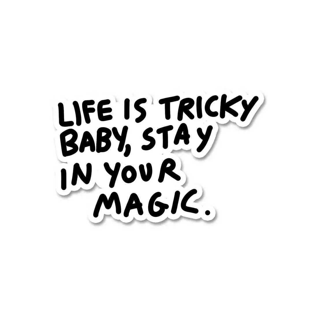 Life Is Tricky Baby Sticker 2