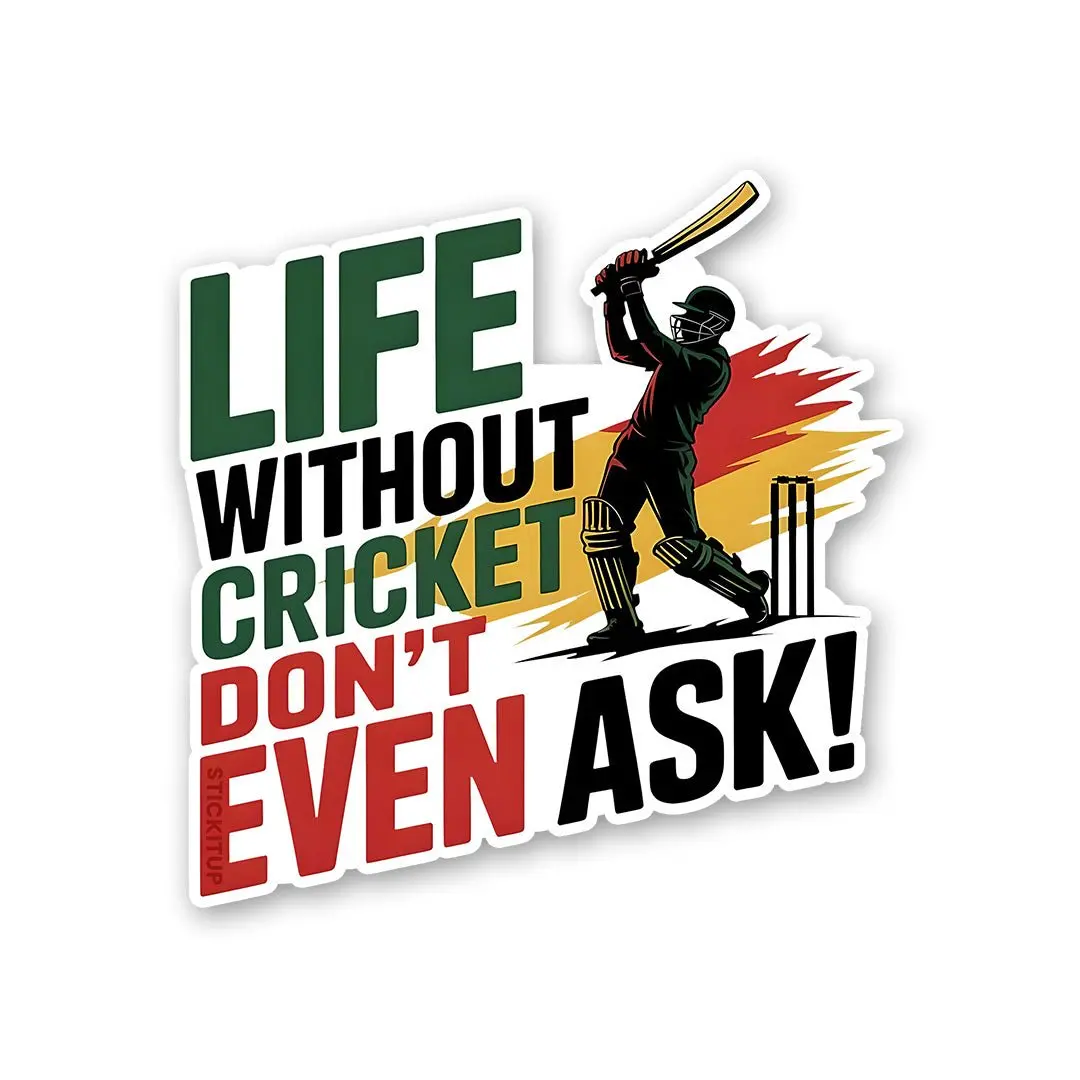 Life Without Cricket Sticker 1