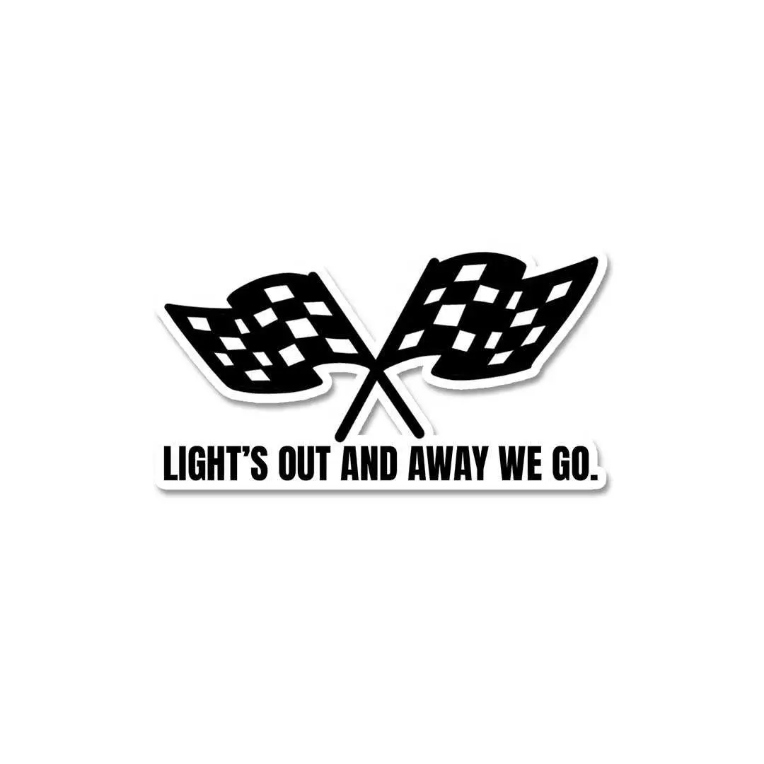 Light's Out And Away We Go Sticker 1