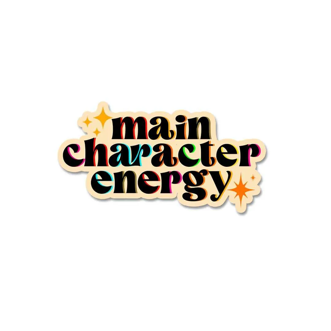 Main Character Energy Sticker 1