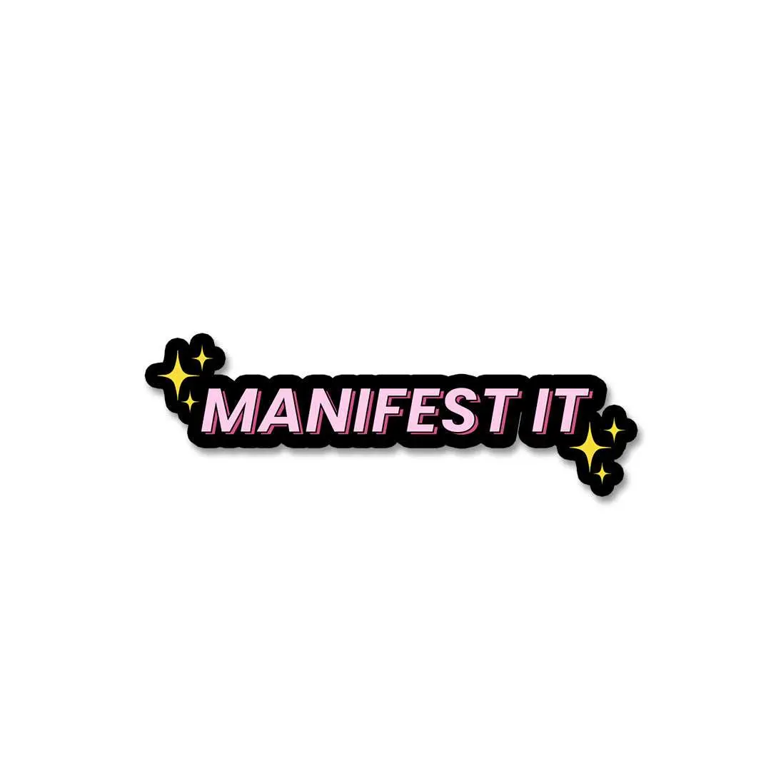 Manifest It Stickers 1