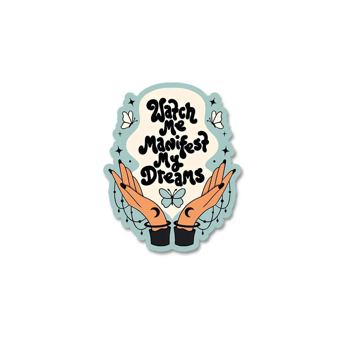 Manifest My Dreams Stickers 1