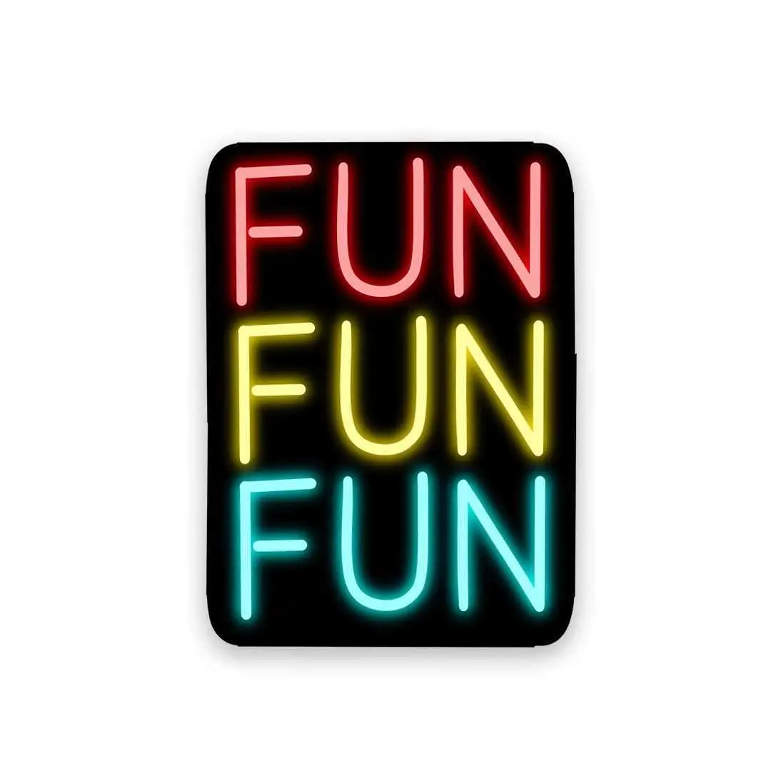 Neon Fun Fun Fun Sticker 1