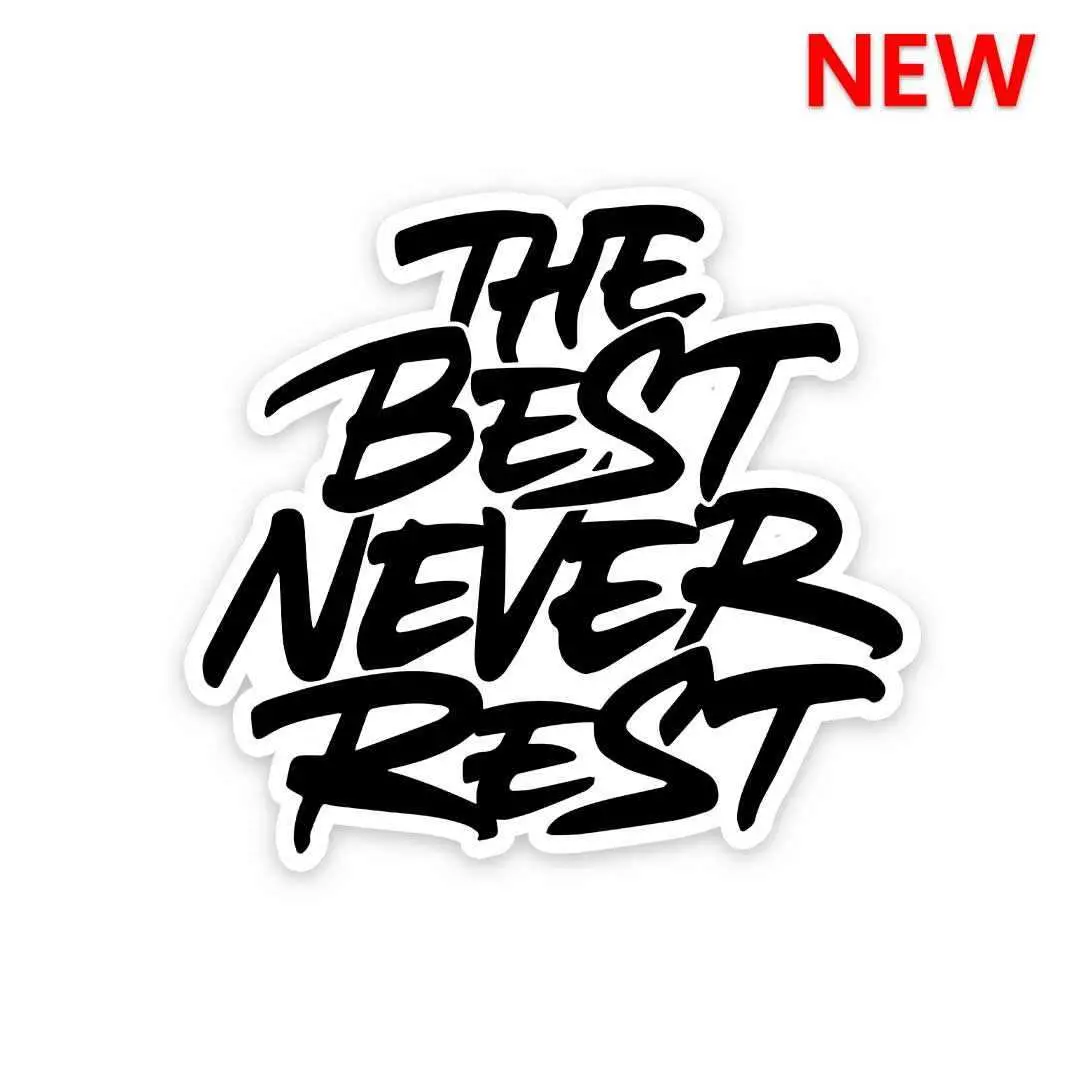 Never Rest Sticker 1