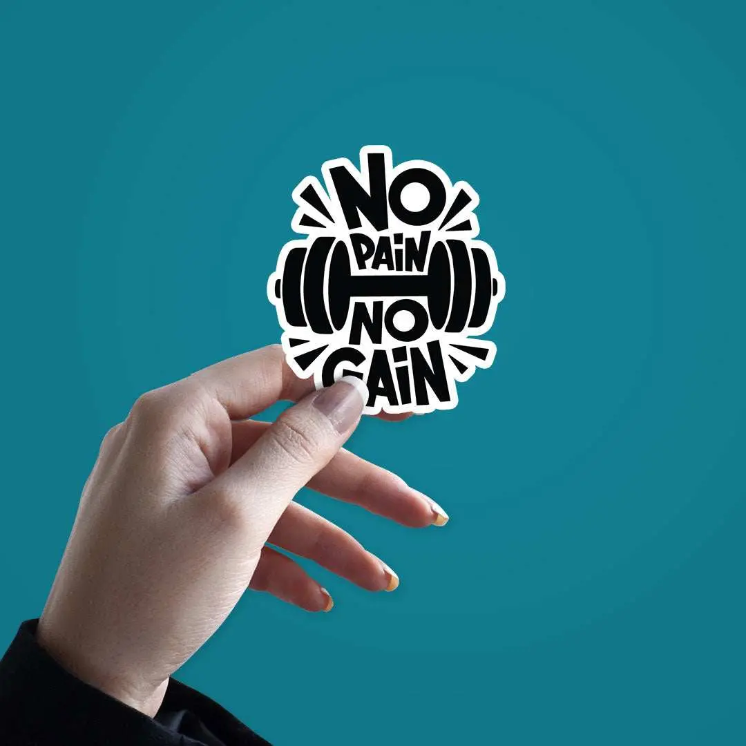 No Pain No Gain Sticker 2