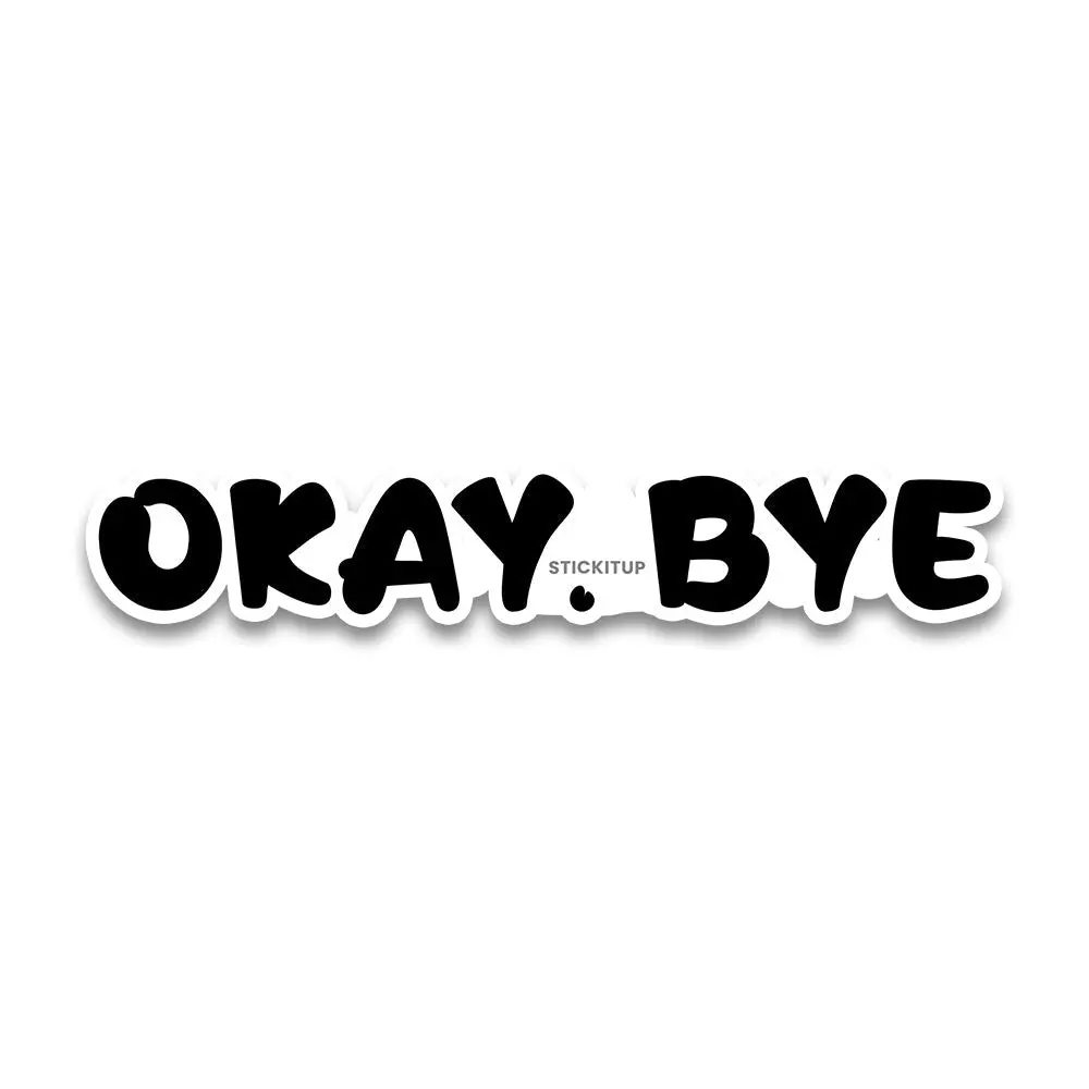 Okay.Bey Bumper Sticker 2