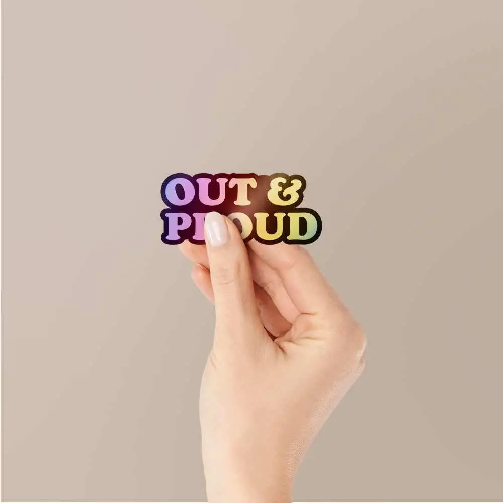 Out Proud Holographic Stickers 2