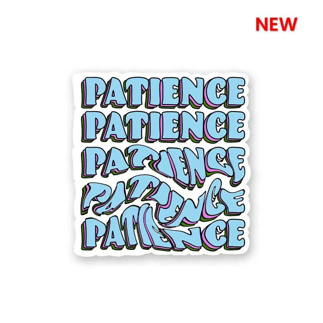 Patience?!! Sticker 1