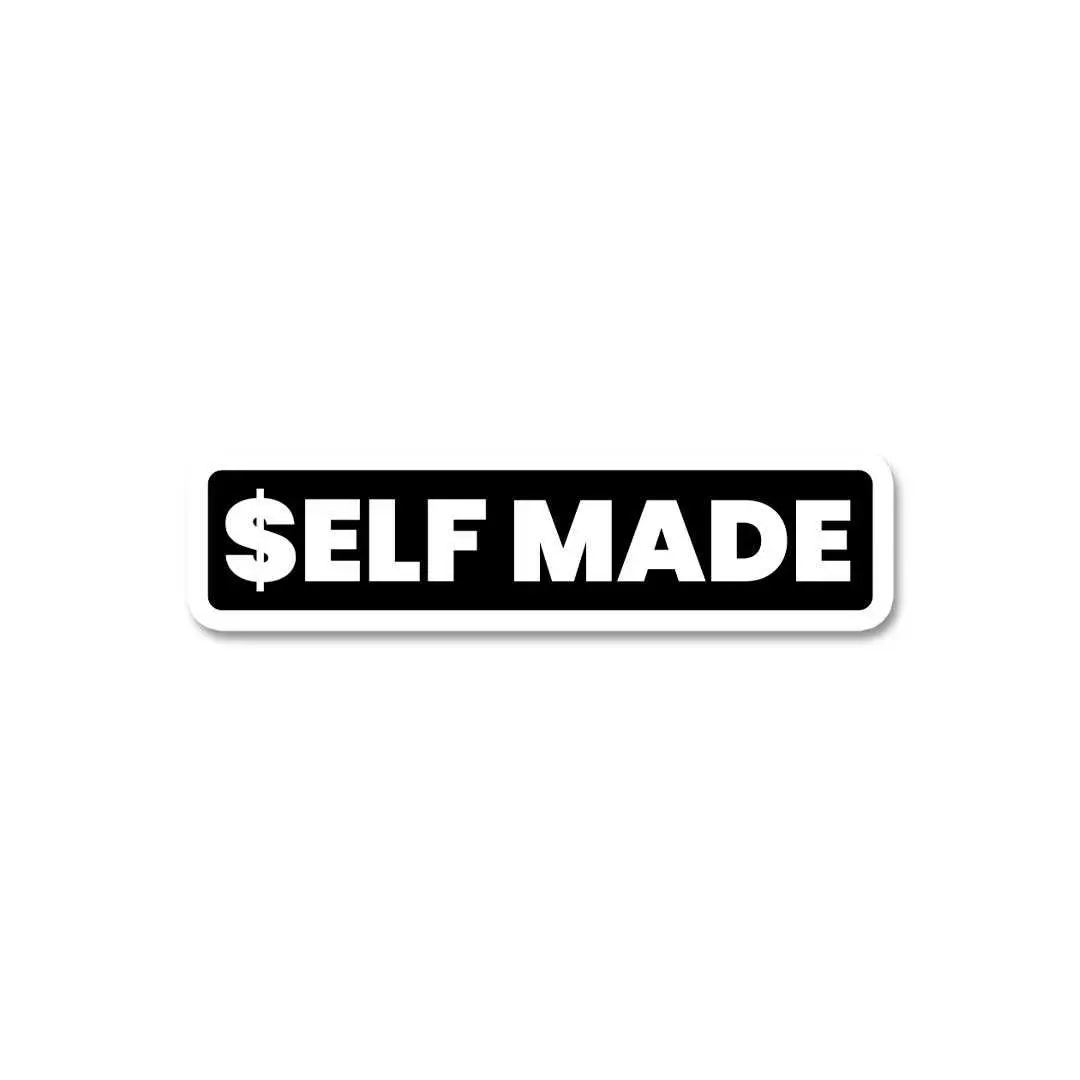 Self Made Sticker 2