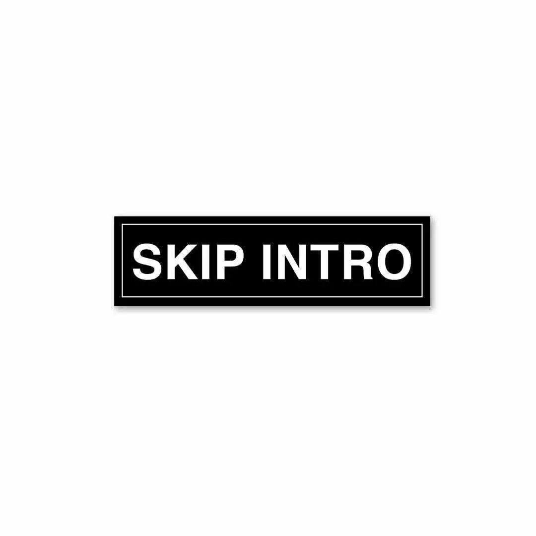 Skip Intro Sticker 1