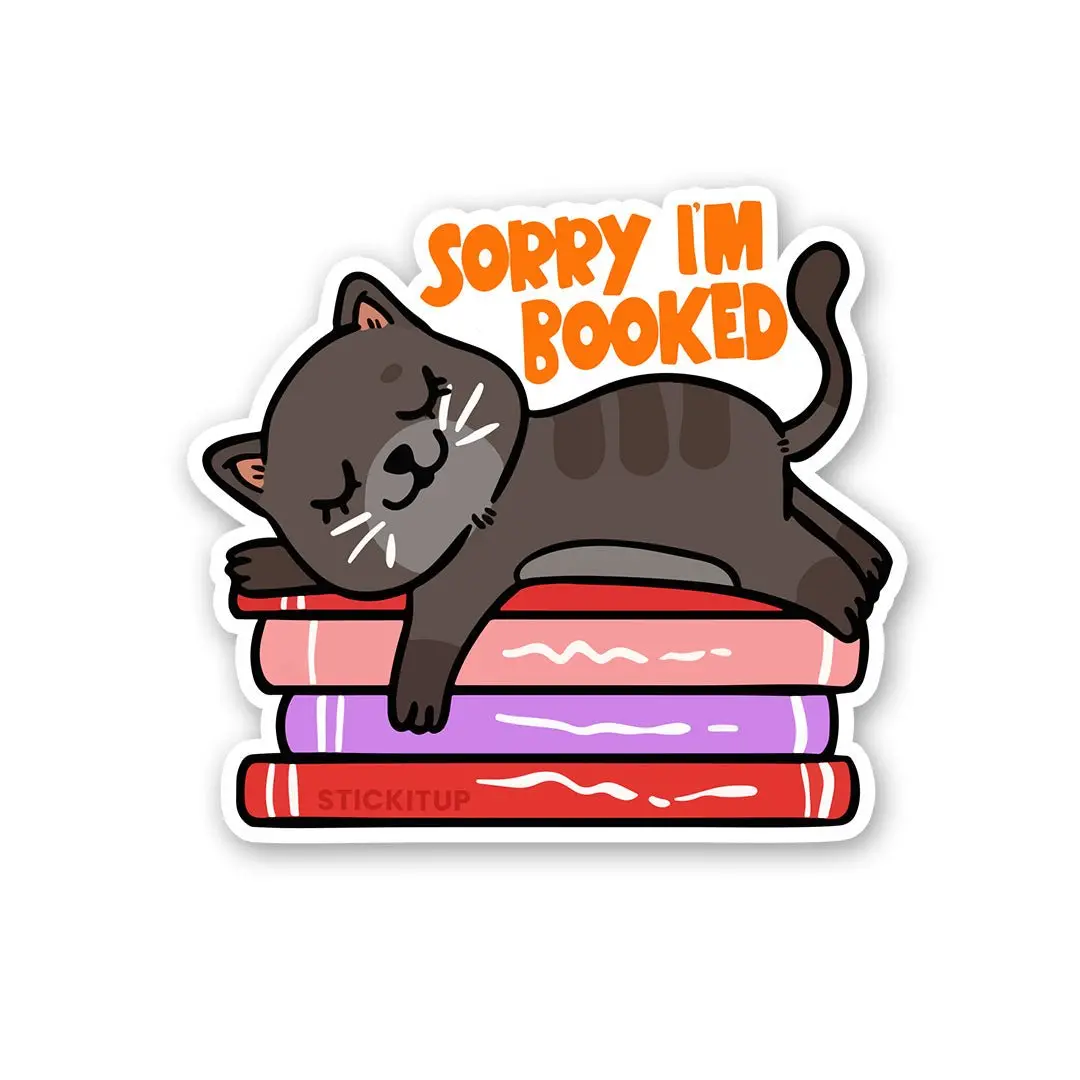 Sorry I'm Booked Sticker 1