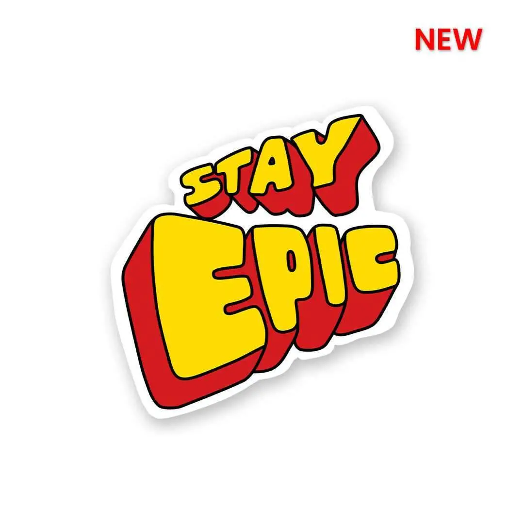 Stay Epic Sticker 1