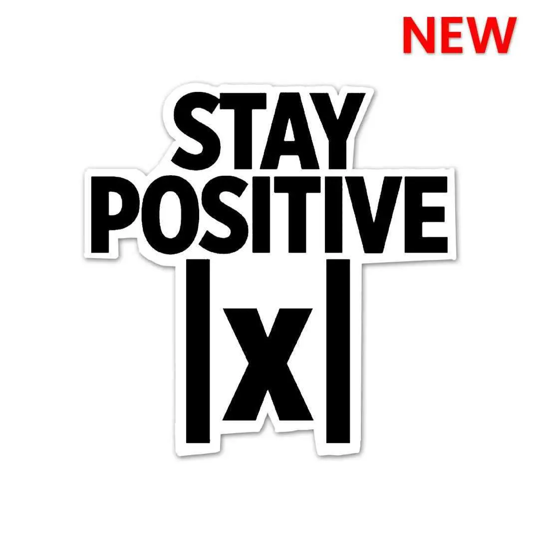 Stay Positive Sticker 2