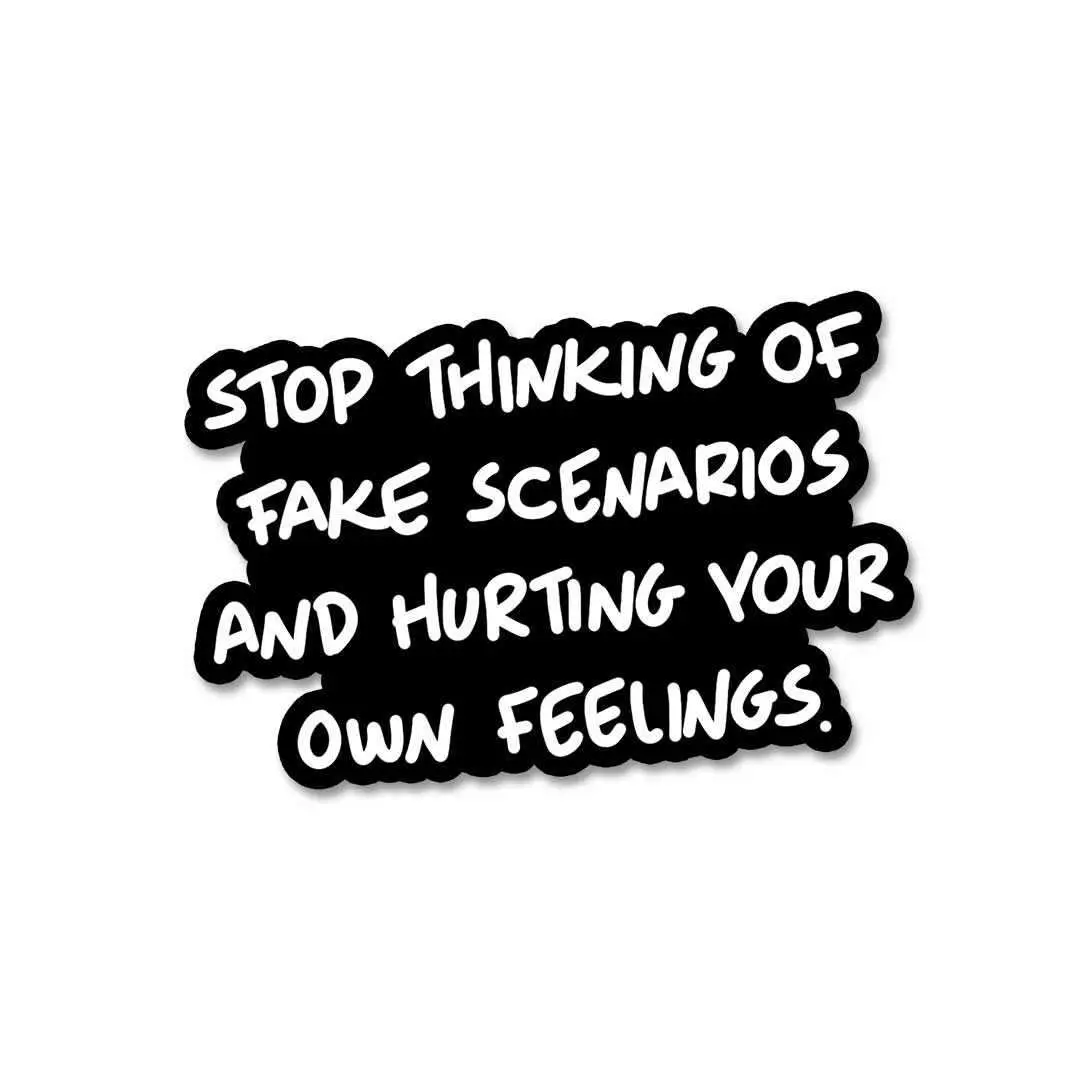 Stop Thinking Sticker 2