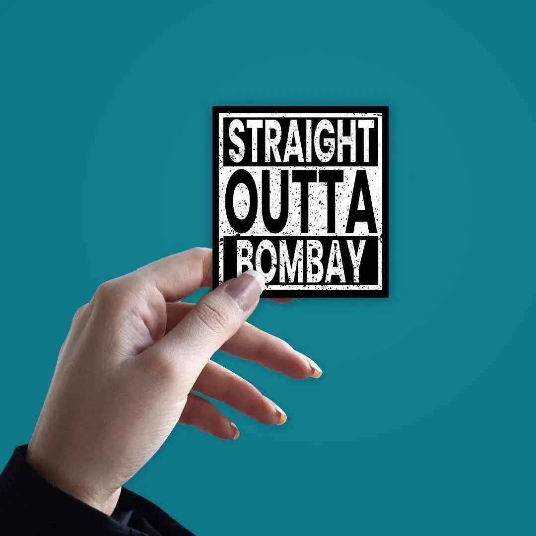Straight Outta Bombay Sticker 2