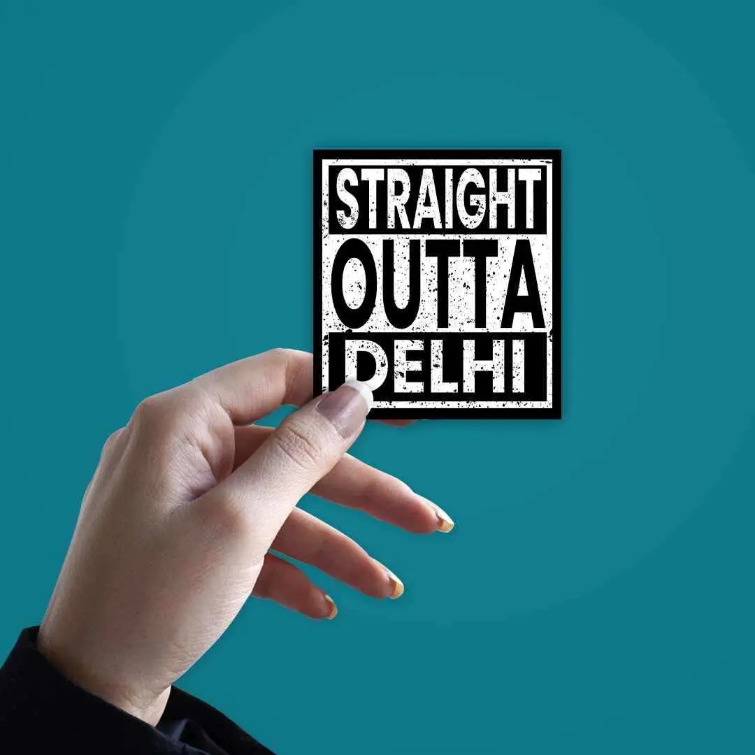 Straight Outta Delhi Sticker 2