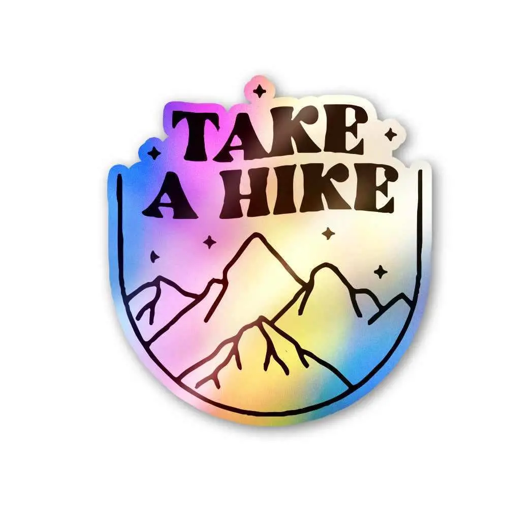 Take A Hike Holographic Stickers 1