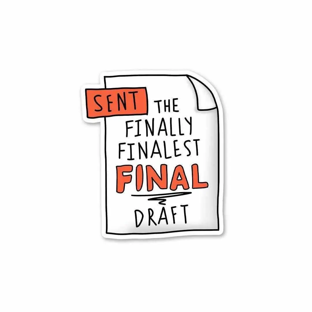 The Finally Finalest Final Draft Sticker 1