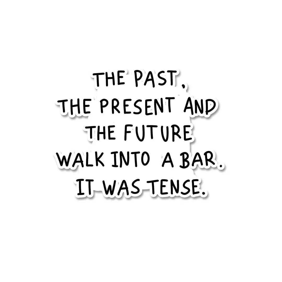 The Past The Present The Future Sticker 1