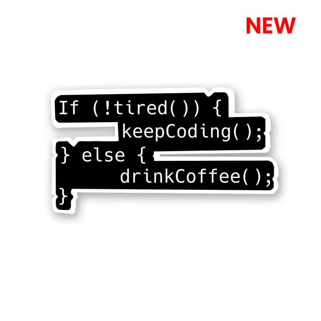 Tired? Drink Coffee Sticker 1