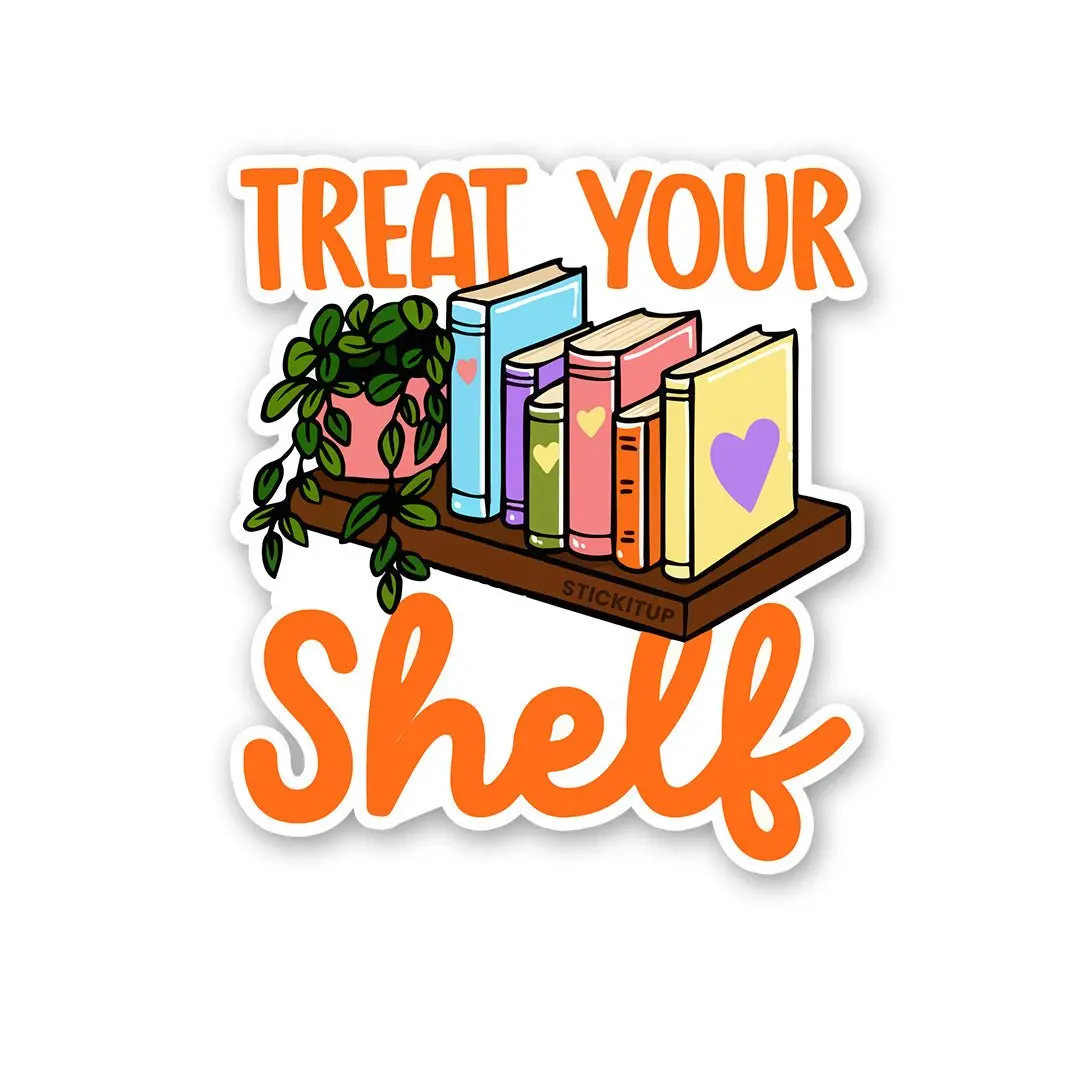 Treat Your Shelf Sticker 1