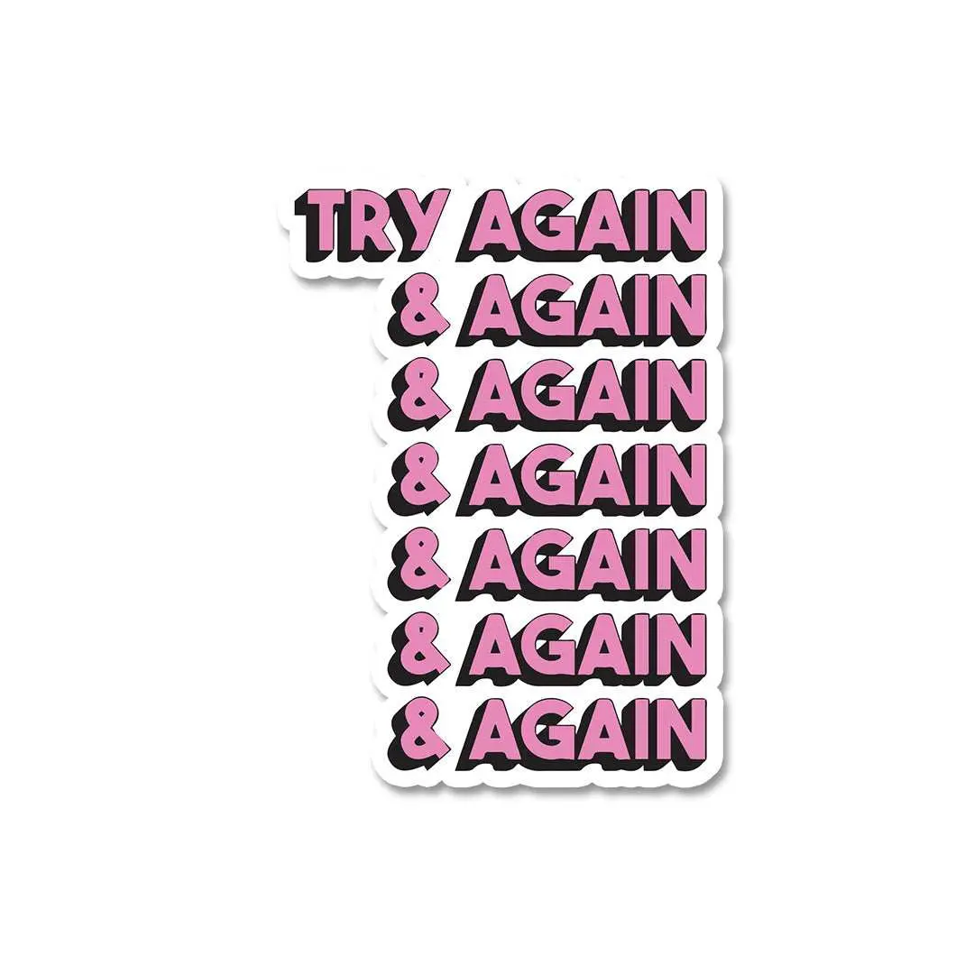 Try Again And Again Sticker 2