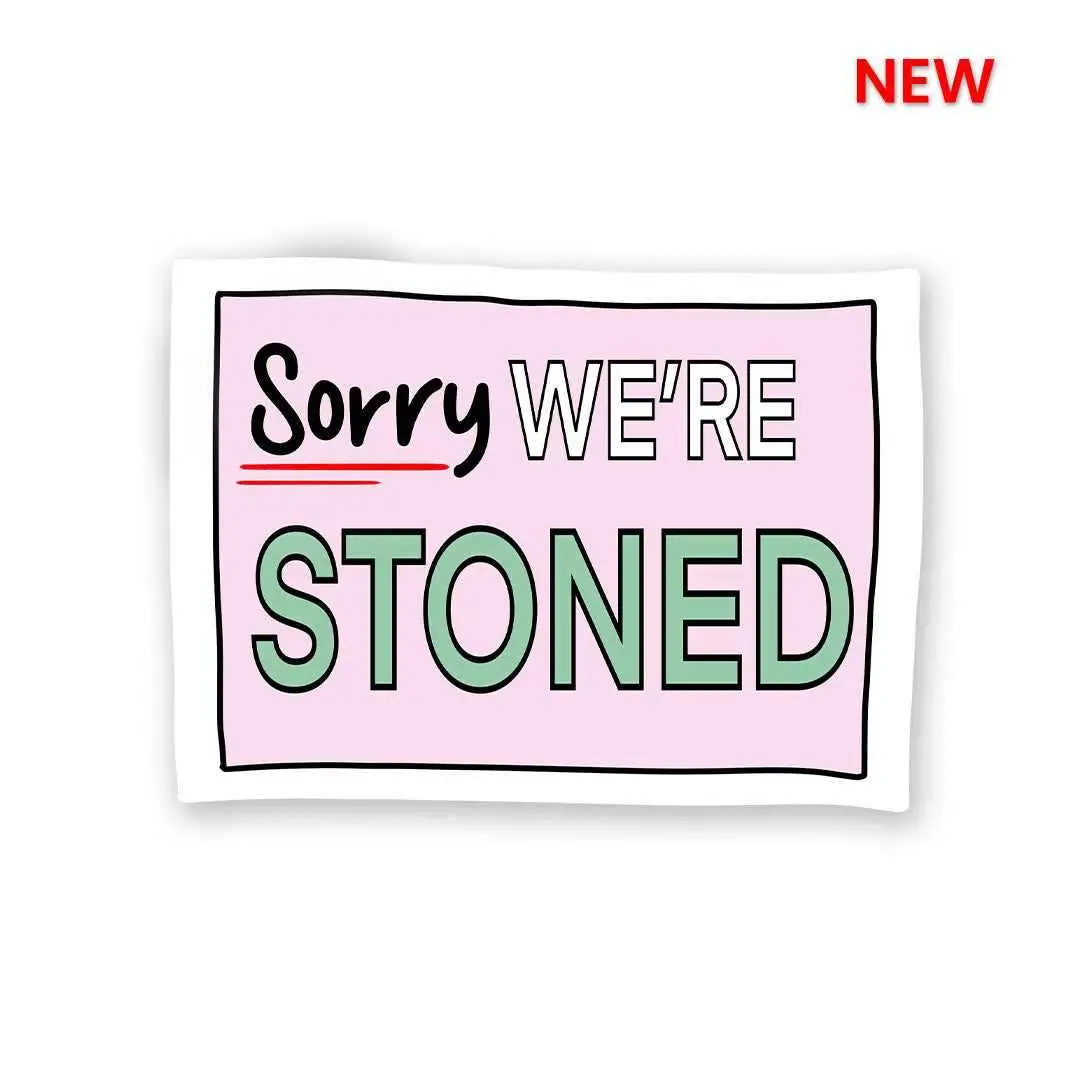 We're Stoned Sticker 1