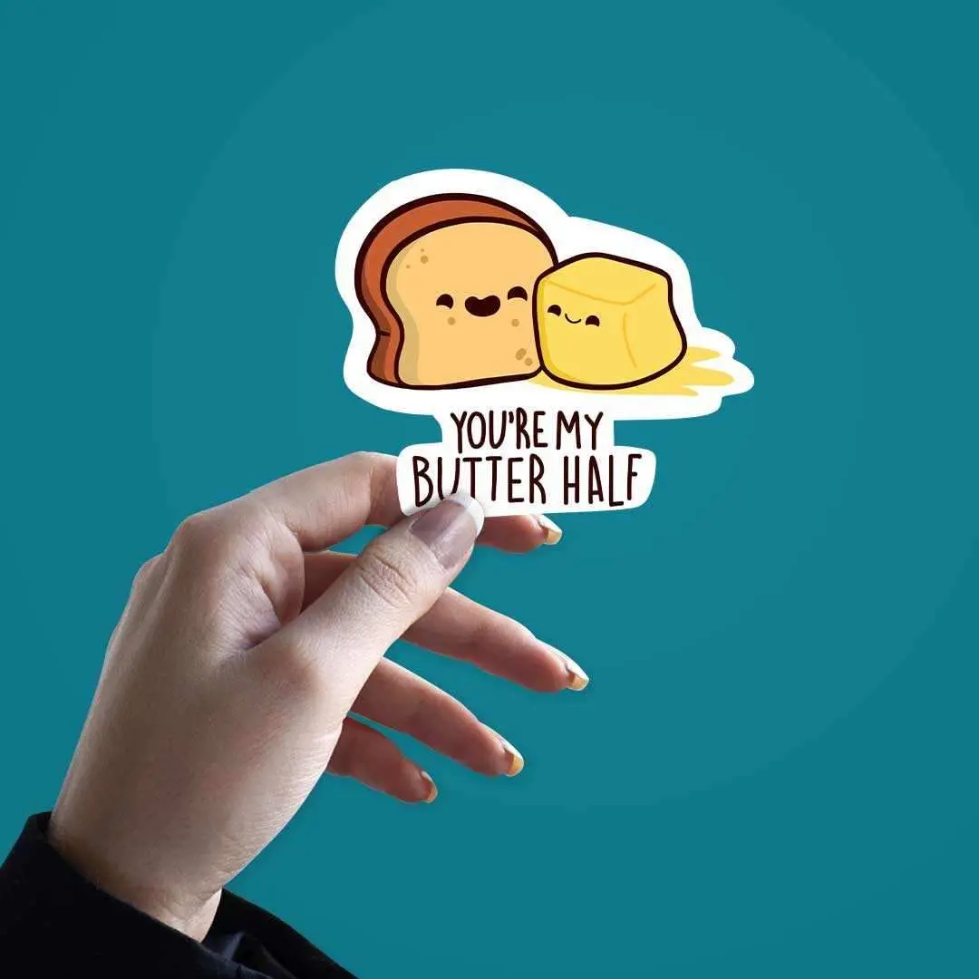 You Are My Butter-Half Sticker 2