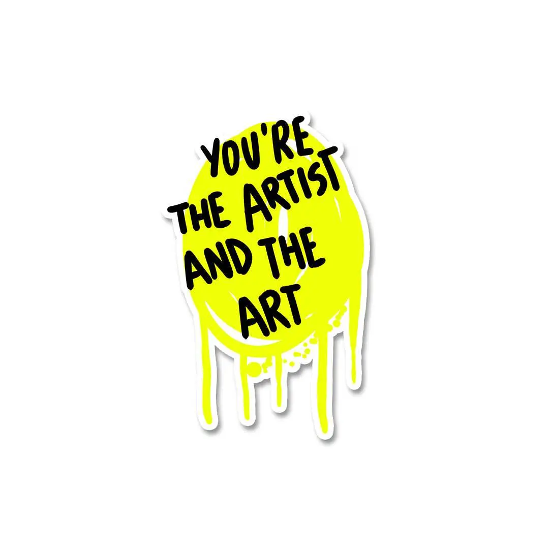 You Are The Artist Sticker 1
