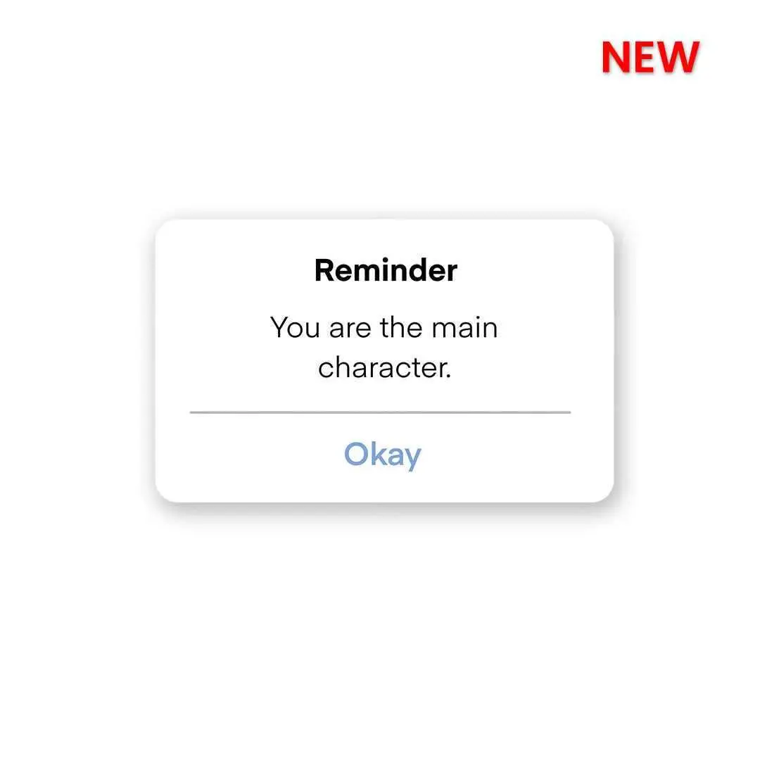 You Are The Main Character Sticker 1