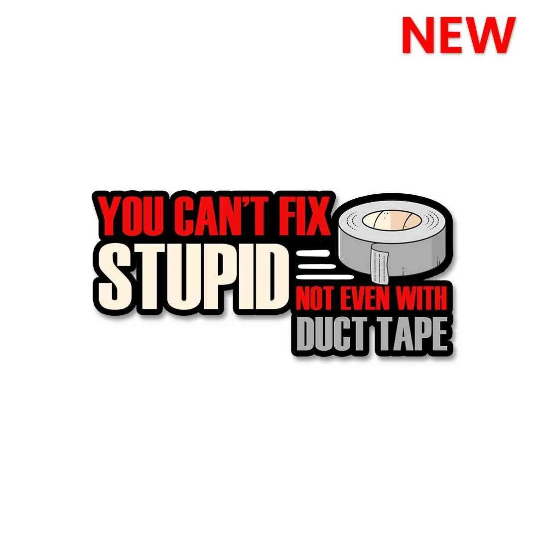 You Cant Fix Stupid Sticker 1