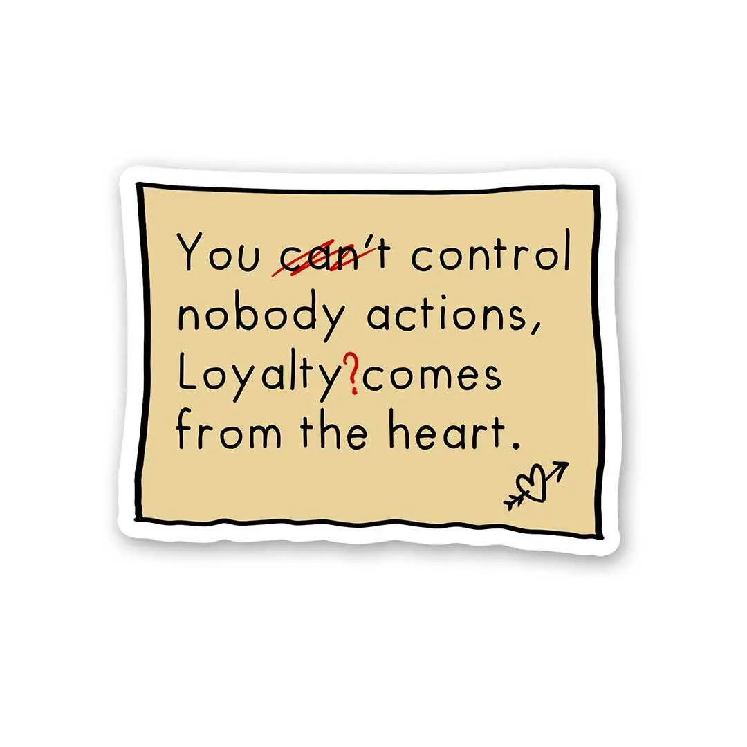 You Control Nobody Actiond Sticker 1