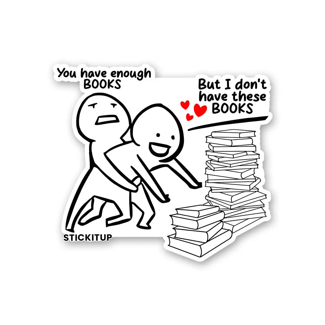 You Have Enough Books Sticker 1