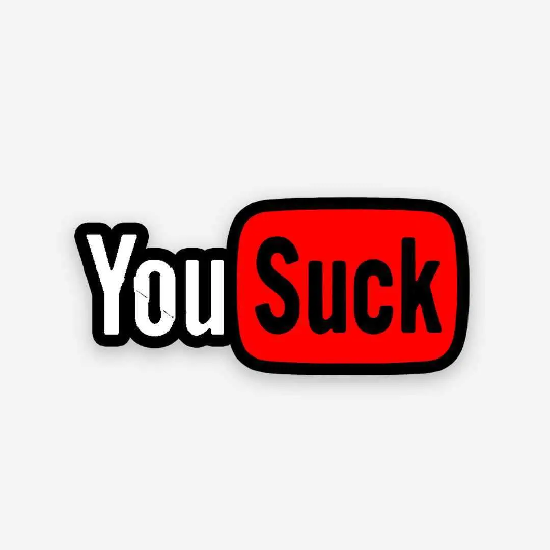 You Suck Sticker 1