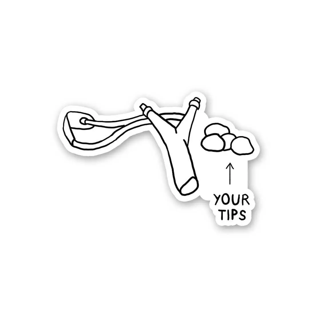 Your Tips Sticker 1